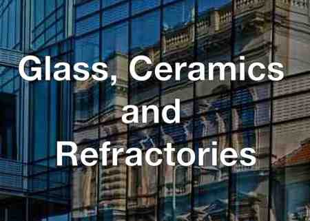 Glass, Ceramics and Refractories Industry
